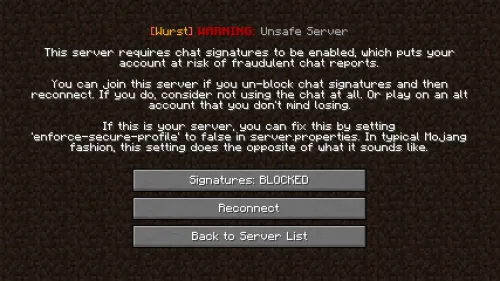 The warning that shows up when connecting to an unsafe server while NoChatReports is enabled.