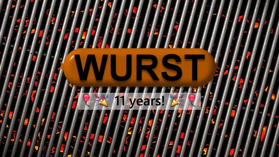 wurst_11_years.webp